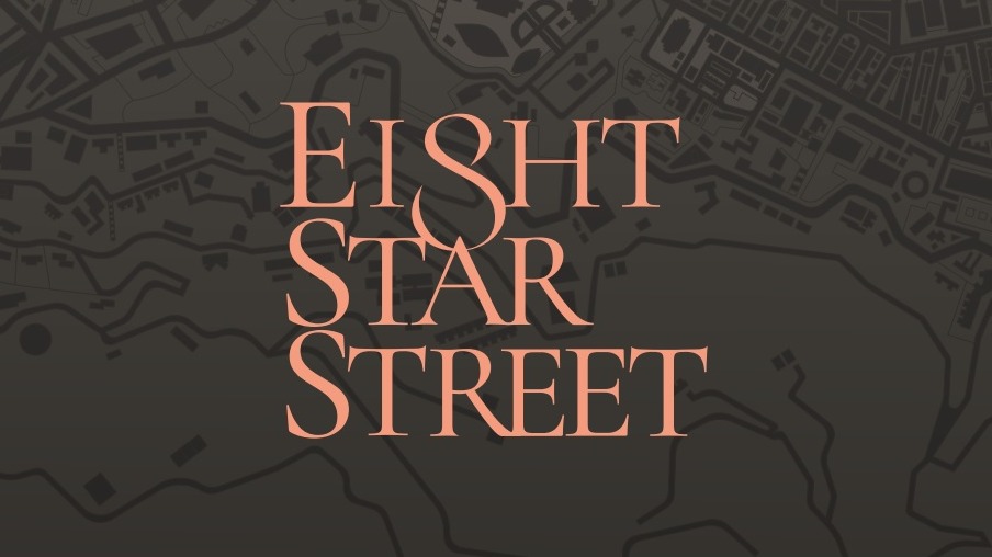 EIGHT STAR STREET 